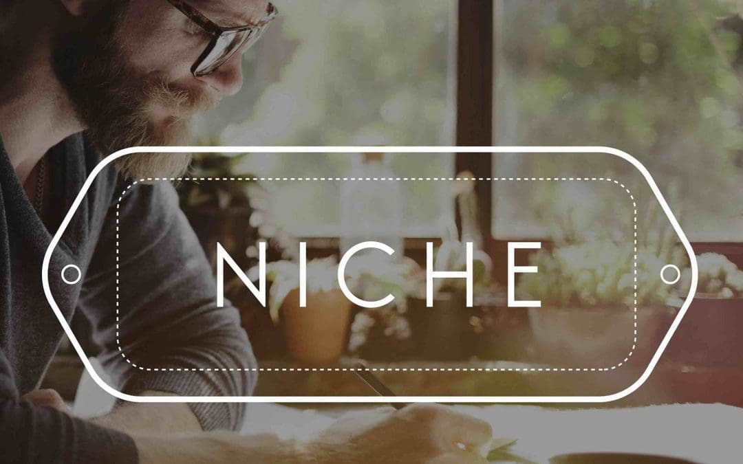 Is Having a Business Niche a Good Thing?